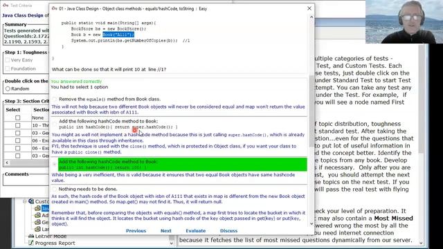 What happens if you do NOT override hashCode() and then use a HashMap? (enthuware.ocpjp.v8.2.1304 смотреть онлайн