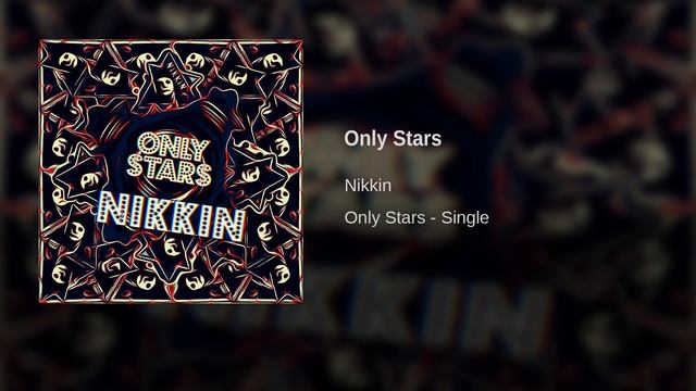 Nikkin - Only Stars (2022)