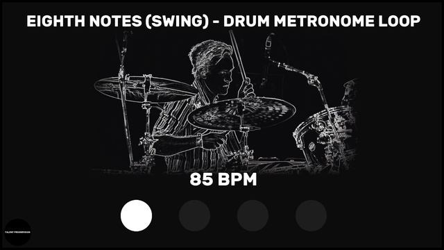 Eighth Notes (Swing) | Drum Metronome Loop | 85 BPM смотреть онлайн