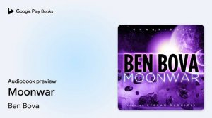 Moonwar by Ben Bova · Audiobook preview