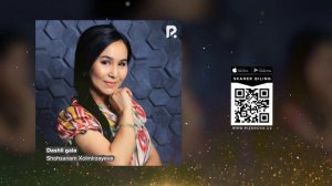 Shohsanam Xolmirzayeva - Dashli gala | Шохсанам Холмирзаева - Дашли гала (AUDIO)