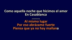 Daniel Santacruz - Casablanca - Karaoke Instrumental Lyrics - ObsKure