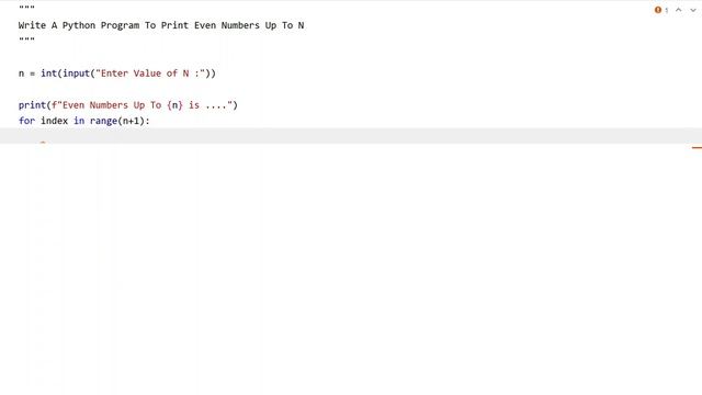 Write A Python Program To Print Even Numbers Up To N
