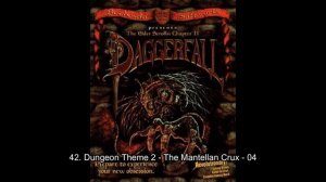 [OST] The Elder Scrolls II : Daggerfall (1996) - 42. Dungeon Theme 2 - The Mantellan Crux - 04