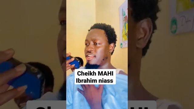 Cheikh MAHI Ibrahim niass Khadimoul oumah