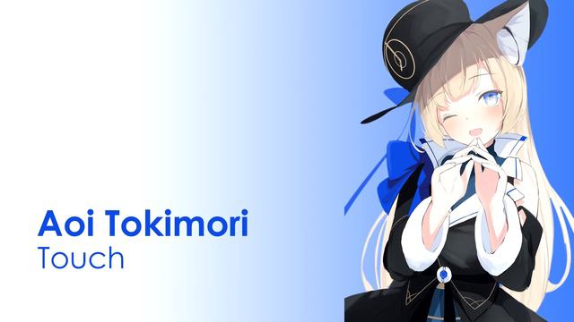 【時守あおい / Aoi Tokimori】Touch/Yoshimi Iwasaki【歌枠切り抜き】