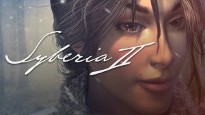 Syberia 2 - я не чего не знаю # 15