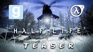 Half-Life 3 Teaser (Half-Life 3 Machinima)