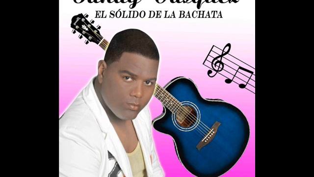 SANDY VASQUEZ olvida mi dolor EL SOLIDO DE LA BACHATA) MP3 смотреть онлайн