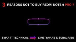 Redmi Note 9 Pro : 3 Reasons To Buy | 4 Reasons Not To Buy | Note 9 Pro Pros & Cons