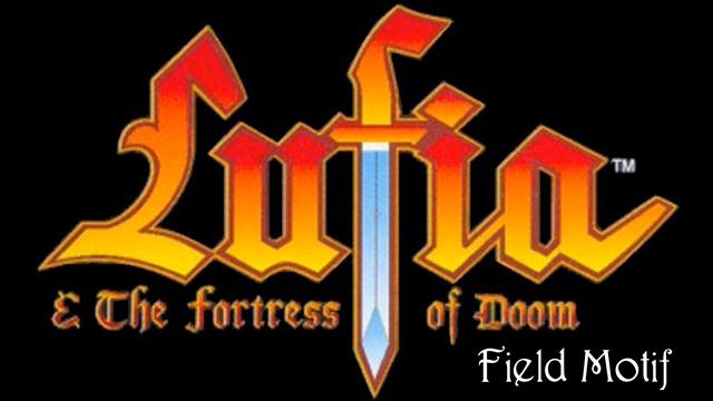 Lufia & The Fortress of Doom - Field Motif (cover) смотреть онлайн
