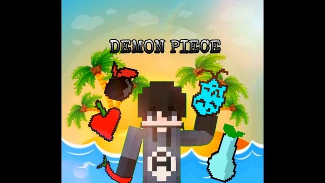 Demon Piece v0.5 new update 3d models 3 new fruits! смотреть онлайн