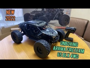 Unboxing ARRMA FIRETEAM 6S BLX ЛУЧШАЯ ли RC НОВИНКА 2022 !? | NEW ARRMA