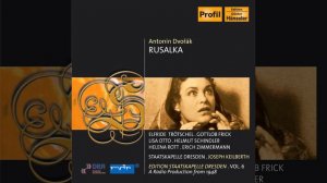 Rusalka, Op. 114, B. 203 (Sung in German) : Act III: Fuhllose Geister (Rusalka, Jezibaba)