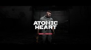 Atomic Heart (No Comment)SLEEPING STREAM