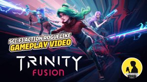 SCI-FI ACTION ROGUELITE | TRINITY FUSION GAMEPLAY #trinityfusion #gameplay