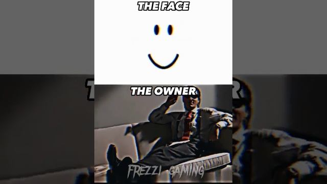 the owner Roblox Face edition #roblox #edit #shorts #sigma #gigachad #memes #phonk