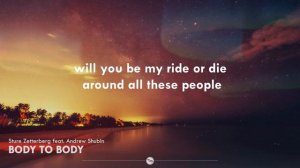 Body to Body - Sture Zetterberg feat. Andrew Shubin | Lyrics / Lyric Video