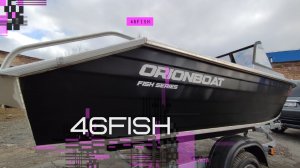 ORIONBOAT 46FISH. Так ли все плохо??? Новые впечатления. ОБЗОР.mp4