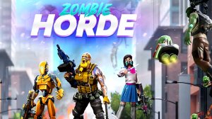 Zombie Horde: Heroes FPS & RPG 🅰🅽🅳🆁🅾🅸🅳🅿🅻🆄🆂👹 #Zombie Horde: Heroes FPS & RPG