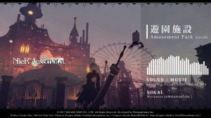 【NieR:Automata】Amusement Park Cover