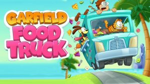 Garfield food truck прохождение #1 candy crush от мира Гарфилда