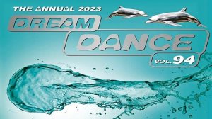 DREAM DANCE 2023 # THE BEST DANCE MUSIC ALBUM # NEW PARTY SCHLAGER AKTUELL