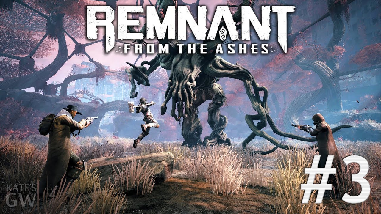 СТРИМ ➤REMNANT_ From the Ashes, 2019. КООПЕРАТИВ. COOP. PART 3