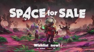 Space for Sale - Official Reveal Trailer 1080p