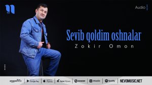 Zokir Omon - Sevib qoldim oshnalar (audio 2022)
