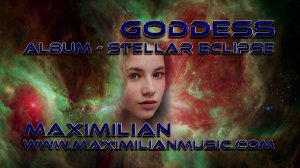 Maximilian - Goddess - Stellar Eclipse