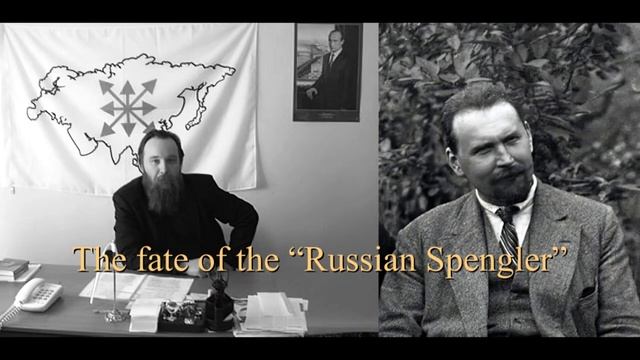 The fate of the “Russian Spengler” - Alexander Dugin.