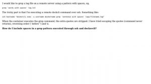 How do I include spaces in a grep pattern executed through ssh and dockercli?