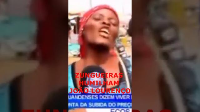 ZUNGUEIRAS HUMILH4M JOÃO LOURENÇO