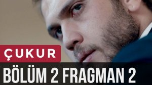 Çukur 2. Bölüm 2. Fragman