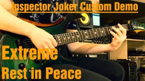 Extreme - Rest In Peace | Inspector Joker Custom Demo