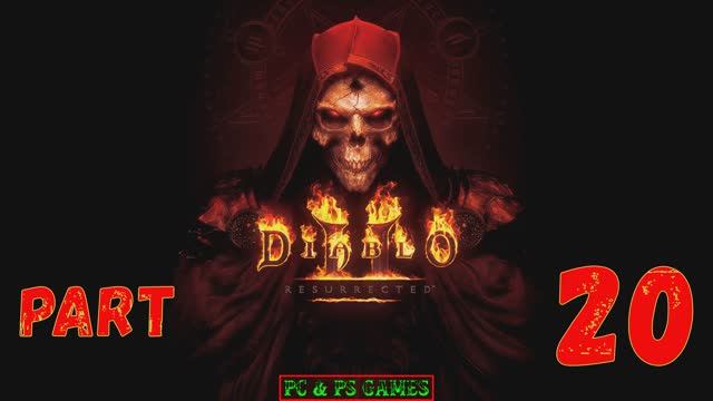 Diablo 2 Resurrected Part 20