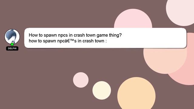 How to spawn npcs in crash town game thing? смотреть онлайн