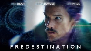 Патруль времени (Predestination) - трейлер
