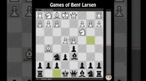 Bent Larsen || Chess Games Collection 64 @chessbuddies 🔴 #BentLarsen