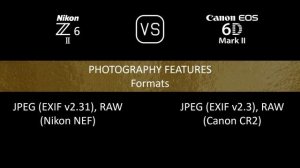 Nikon Z6 II vs. Canon EOS 6D Mark II: A Comparison of Specifications