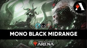 ? Mono Black Midrange | Стандарт MTG Arena | March of The Machine ?