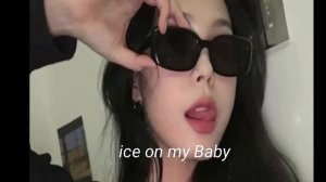 Ice on my Baby - Yang Bleu (Lyrics).