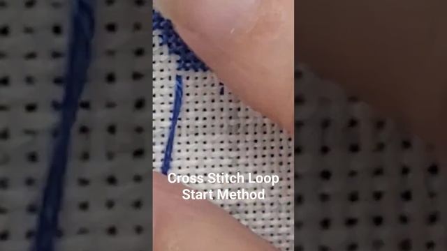 Cross Stitch Loop Start Method