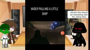 Star wars react to Vader PT 2 (Darth Vader and star killer)