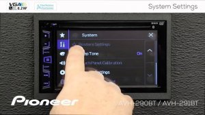 How To - System Settings Menu - on Pioneer AVH-290BT, AVH-291BT, MVH-AV290BT, AVH-190DVD