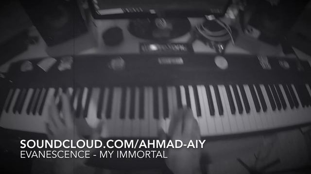 Ahmad Ai - Evanescence - My Immortal - Piano Cover смотреть онлайн