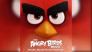 12 - The Mighty Eagle Song - Peter Dinklage - The Angry Birds Movie (2016) - Soundtrack OST