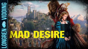 Cygnosic feat. Longren – Mad Desire