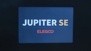TYPICAL ELEGOO - Jupiter SE Review